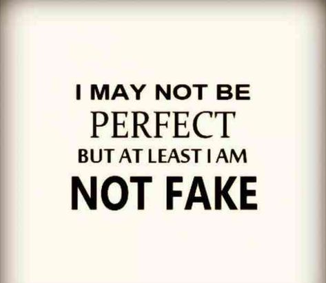 "I may not be perfect, but at least I'm not fake." — Unknown  #sassyquotes #friendshipquotes #toxicfriendship #toxic #friendship #fake #friend Follow us on Pinterest: www.pinterest.com/yourtango Savage Replies, Fake Quotes, Fake Friend Quotes, Fake People Quotes, Sassy Quotes, Badass Quotes, Successful Business, People Quotes, Deep Thought Quotes