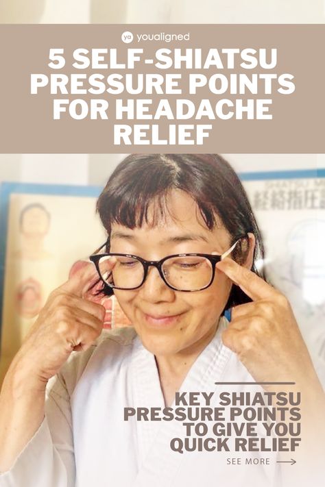 5 Self-Shiatsu Pressure Points for Headache Relief | YouAligned Pressure Points For Headaches Migraine, Headache Chart Relief, Self Massage For Headache, Sinus Headache Relief Acupressure Points, How To Relieve Headaches Fast, Pressure Point For Headache, Temple Headache Relief, Accupressure Point For Headache, Thunderclap Headaches