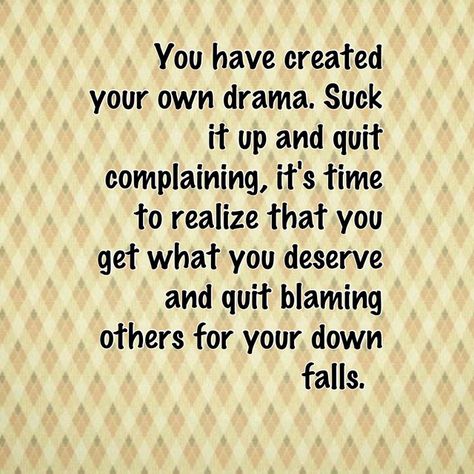 This one is for the exe's .... u know the poor pitiful absent parents! Blaming Others Quotes, Absent Father Quotes, A Real Man Quotes, Real Men Quotes, Absent Father, Deadbeat Dad, No More Drama, Blaming Others, Father Quotes