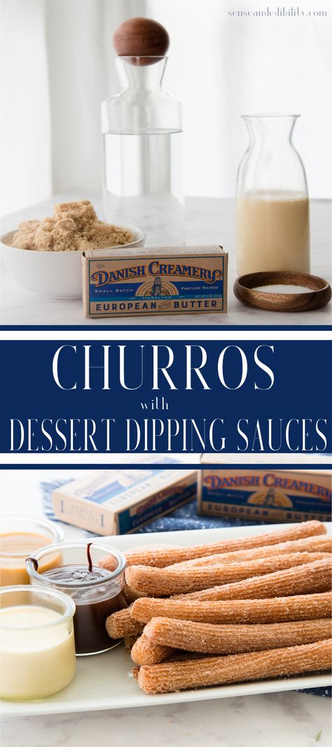 Sense & Edibility's Churros with Dessert Dipping Sauces Churro Dipping Sauce Recipes, Churro Dips, Dessert Dipping Sauce, Churro Bar Ideas, Dipping Sauce For Churros, Churro Sauce, Churro Dipping Sauce, Churro Bar, Churro Dessert