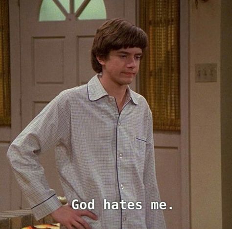 “God hates me.” —Eric Forman Eric Foreman, Eric Forman, 70 Show, Series Quotes, Show Quotes, 70s Show, I Love Cinema, That 70s Show, Spotify Covers