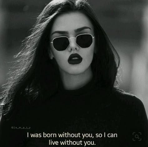 Bad Girl Quotes, Savage Quotes, Film Quotes, Tumblr Quotes, Sassy Quotes, Badass Quotes, Baddie Quotes, Instagram Quotes, Without You