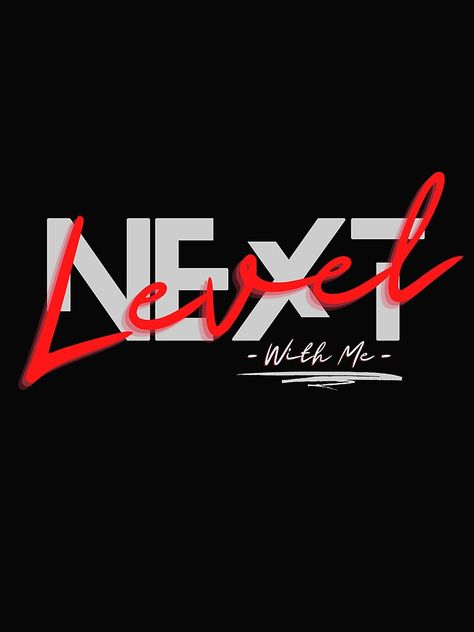 "Next Level With Me T-Shirts, Tank Tops, Pullover Hoodies, Wall Art, Face Masks Etc." Drawstring Bag for Sale by croxstore96 | Redbubble Hoodie Front Design, Cricut Projects Vinyl T Shirts Design, Next Level Logo, T Shirt Text Design, Top Logo Design, Hoodies Design Ideas, Designed Hoodies, Quotes For Shirts, Typography Shirt Design