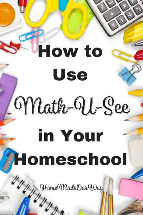 How to Effectively Use Math-U-See in Your Homeschool at www.homemadeyourway.com/implementing-math-u-see 7th Grade Homeschool, 6th Grade Homeschool, Math U See, Homeschool Middle School, Math English, Homeschool Lesson Plans, Teaching 5th Grade, School Schedule, Homeschool Schedule