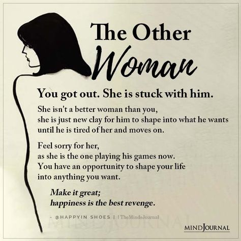 Letter To The Other Woman, To The Other Woman, Other Woman Quotes, Better Woman, Psychology Terms, Describe Feelings, The Other Woman, Narcissism Relationships, Words That Describe Feelings