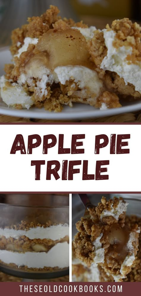 Apple Pie Trifle Desserts, Apple Crisp Trifle, Apple Trifle Desserts, Fall Trifle Desserts, Thanksgiving Trifle Desserts, Fall Trifle Recipes, Apple Pie Trifle, Easy Trifle Desserts, No Bake Apple Cheesecake