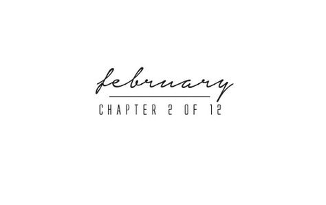 January Chapter 1 Of 12, Instagram Spacers, Neuer Monat, Welcome February, February Quotes, Monthly Quotes, Hello April, Everyday Magic, 2020 Calendar