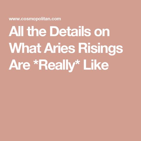 All the Details on What Aries Risings Are *Really* Like Aries Rising Aesthetic, Aries Characteristics, Aries Rising, Mushroom Core, Chakras Crystals, Cabin Core, Woo Woo, Modern Witch, Cosmic Energy