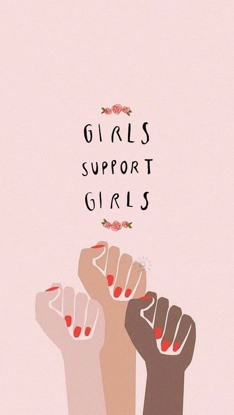 YAS! Girls Support Girls Girls Support Girls, Feminist Quotes, Feminist Art, Girl Quotes, The Words, Wallpaper Quotes, Body Positivity, Girl Power, Wallpaper Iphone