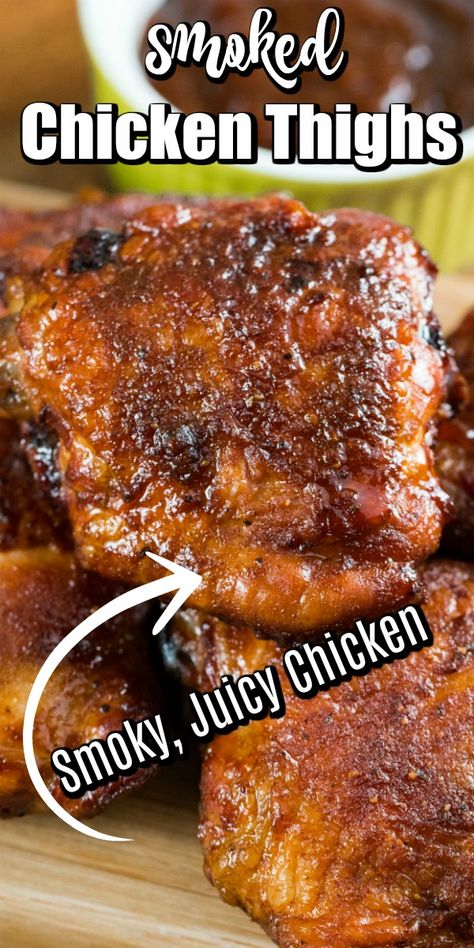 Smoker Recipes Chicken, Smoked Chicken Thighs, Smoker Grill Recipes, Smoked Chicken Recipes, Pellet Smoker Recipes, Traeger Grill Recipes, Grilled Chicken Thighs, Traeger Recipes, Pellet Grill Recipes