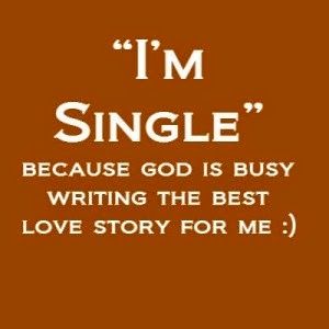 You're Still Single, And so What? Quotes Pink, Charming Quotes, I'm Single, 20th Quote, Best Love Stories, Single Ladies, Vie Motivation, Single Quotes, Being Single