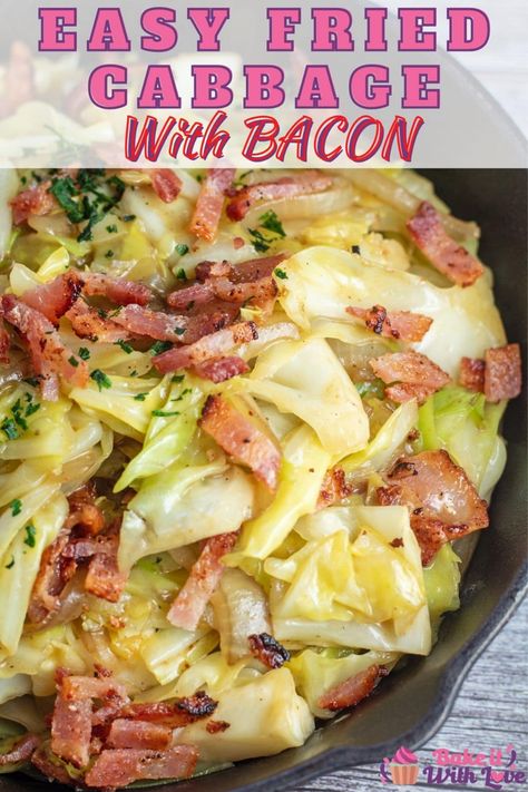 Fried cabbage with bacon is more than just a side dish, it’s a savory southern classic that will turn cabbage haters into cabbage lovers! This quick and simple cabbage recipe is perfect for when you're craving comfort food like grandma used to make! #bakeitwithlove #sidedish #friedcabbage #southern #veggie Stove Top Cabbage Recipes, Simple Cabbage Recipes, German Cabbage Recipes, Baked Cabbage Recipes Ovens, Simple Recipes For Dinner, Kielbasa Cabbage, Fried Cabbage With Bacon, Cabbage Recipes Southern, Easy Cabbage Recipes