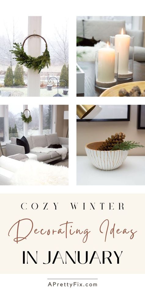 Cozy Winter Decorating Ideas In January ❄️ - A Pretty Fix Diy Blizzard, January House Decor, January Table Decorations, January Decorating Ideas House, January Decorating Ideas, January Winter Decor, January Home Decor Ideas, Diy Winter Decorations, Decorating After Christmas