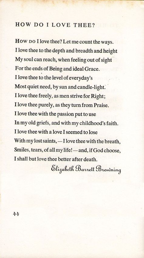 Elizabeth Barret Browning; How Do I Love Thee? From a book of love poetry. Sonnet 43 Elizabeth Barrett Browning, Robert Browning Poems, Elizabeth Barrett Browning Poems, Sonnet 43, Poetry Wedding, Elizabeth Browning, Love Sonnets, Ceremony Readings, Wedding Ceremony Readings