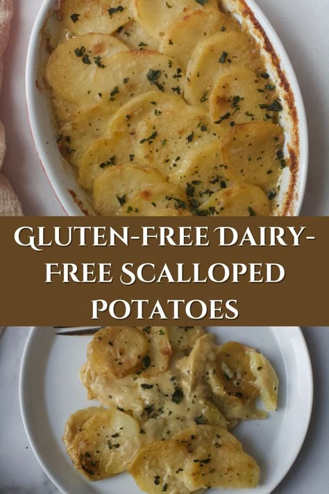 Dairy Free Scalloped Potatoes Whole30 Scalloped Potatoes, Low Fodmap Cheesy Potatoes, Gluten Free Scallop Potatoes Recipes, Scalloped Potatoes No Dairy, Gluten And Dairy Free Potato Recipes, Paleo Scalloped Potatoes, Dairy Free Potato Gratin, Dairy Free Potatoes Au Gratin, Dairy Free Scalloped Potatoes And Ham