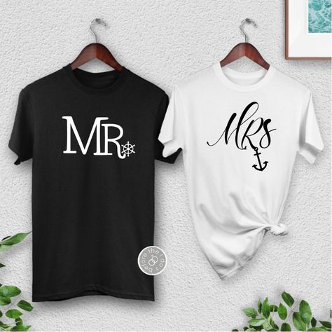 Mr Mrs Shirts, Just Married Shirts, Mrs Shirts, Boat Wheel, Anchor Shirts, Married Shirt, Couples Shirts, Themed Shirts, Mrs Shirt