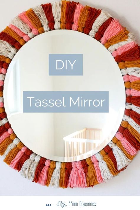 DIY Tassel Mirror - Retro Rainbow - DIY, I'm Home Diy Macrame Fringe Trim, Oval Mirror Diy, Circle Mirror Diy, Mirror Diy Frame Ideas, Creative Mirror Frame Ideas, Diy Mirror Frame Ideas, Tassel Mirror, Diy Round Mirror, Mirror Upcycle