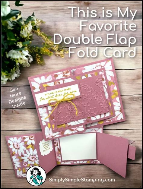 This is one of my favorite fun fold cards to make—the Double Flap Fold card—and this tutorial is easy to follow. You can make your card for any occasion but I chose to make my cards for a birthday and an encouragement card. This is a card making tutorial you’ll refer back to often and you can use any stamps and designer paper you have on hand. Flap Fold Card, Simply Simple Stamping, Cheerful Daisies, Greeting Card Video, Fancy Fold Card Tutorials, Thank You Card Design, Card Folds, Fun Folds, Designer Paper