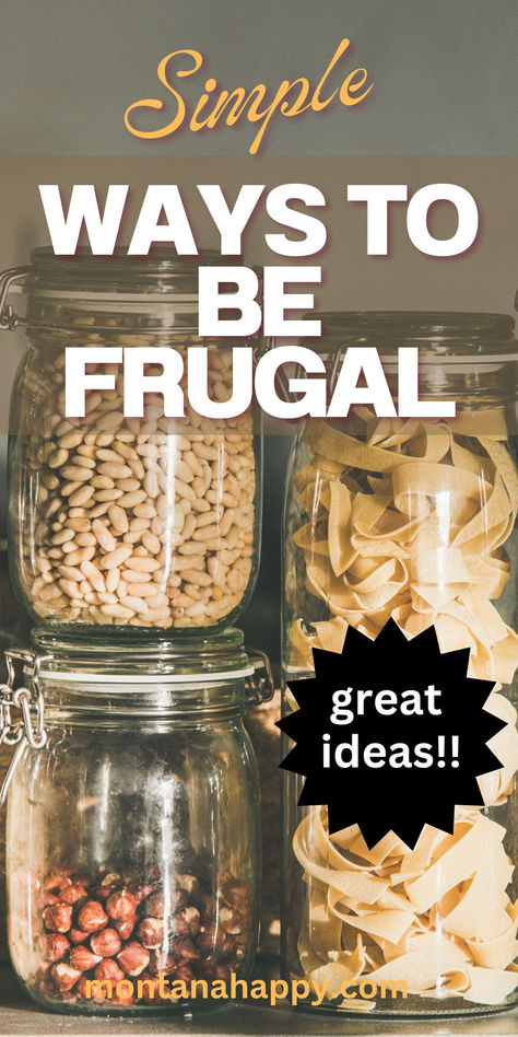 Three jars with pantry items. "Simple Ways to Be Frugal. Great Ideas!! montanahappy.com" Living Cheap Saving Money, Simple Living Ideas, Slow Living Aesthetic, Vintage Skills, Frugal Kitchen, Saving Methods, Living Slow, Budget Makeover, Living Aesthetic