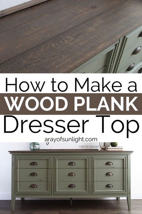 Add a new top to a dresser with weathered wood planks! Create a farmhouse style dresser annd add character to your furniture by upcycling your dresser into a plank top dresser. Learn how to create your own with these tips and tricks! Dresser Top Ideas, Green Painted Dresser, Update Old Furniture, Pallet Dresser, Upcycling Furniture Ideas, Upcycled Furniture Before And After, Remodel Furniture, Dresser Diy, Furniture Painting Tips