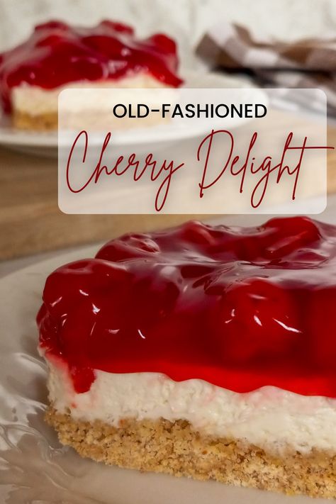 One slice of cherry delight on a plate and another one in the background No Bake Cherry Delight, Cherry Delight Recipe, Cherry Yum Yum Recipe, Cherry Yum Yum, Cream Cheese And Cool Whip, Cherry Delight Dessert, Old Fashioned Cherries, Oreo Torte, Delight Dessert