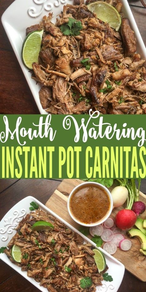 Pinterest Instant Pot Carnitas Recipe, Instant Pot Carnitas, Carnitas Recipe, Food Instant Pot, Instant Pot Meals, Instant Pot Pork, Best Instant Pot Recipe, Instant Pot Dinner, Easy Instant Pot Recipes