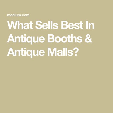 What Sells Best In Antique Booths & Antique Malls? Antique Booth Ideas Staging, Antique Mall Booth Ideas, Antique Mall Booth, Stall Display, Antique Booth Ideas, Vintage Flea Market, Antique Booth, Vendor Booth, Colored Glassware