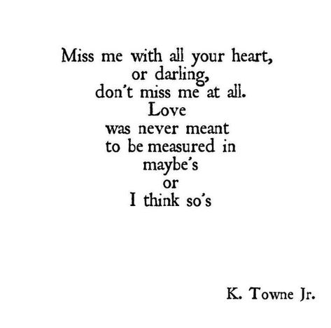 Moving On Quotes, Life Quotes Love, Best Love Quotes, A Poem, Most Romantic, Poetry Quotes, Love Poems, Pretty Words, Beautiful Quotes