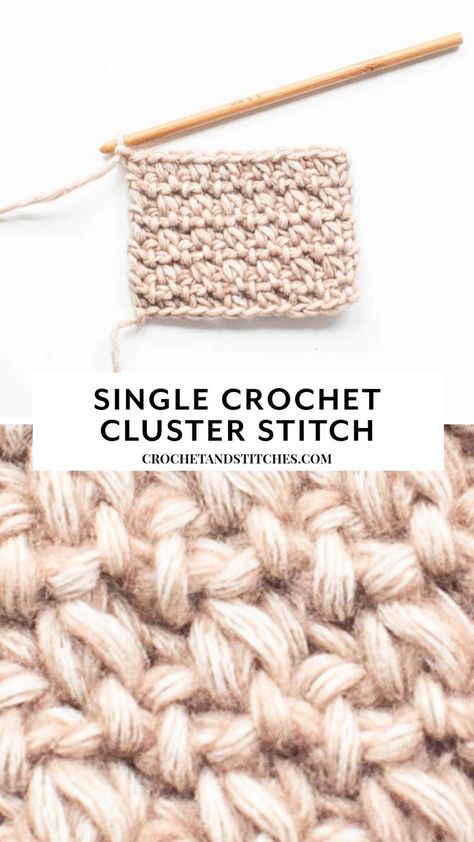 Cluster Stitch Single Crochet Single Crochet Stitch Tutorial, Cluster Stitch Crochet, Hdc Crochet, Crochet Single Crochet, Crochet Cluster Stitch, Cluster Stitch, Crochet Stitch Tutorial, Ergonomic Crochet Hook, Basketweave Stitch