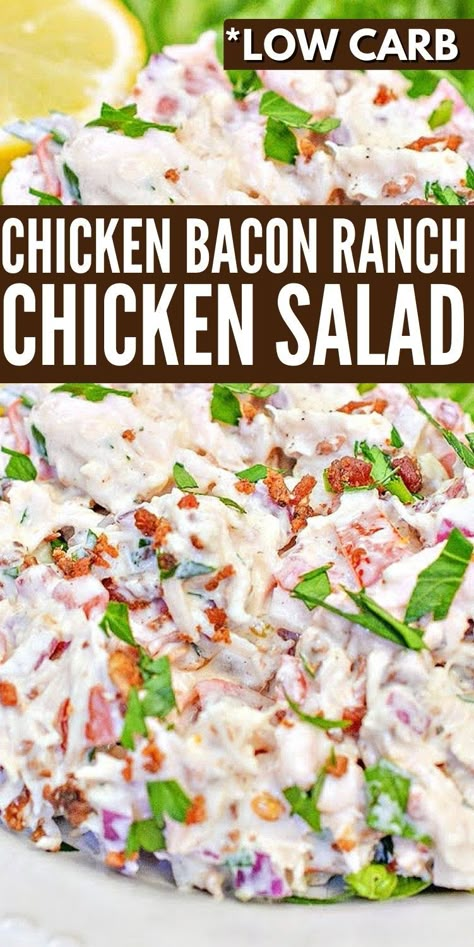 Chicken Bacon Ranch Chicken, Low Carb Chicken Bacon Ranch, Bacon Ranch Chicken Salad, Chicken Bacon Ranch Salad, Ranch Chicken Salad Recipe, Bacon Ranch Salad, Chicken Bacon Salad, Canned Chicken Salad Recipe, Ranch Chicken Salad