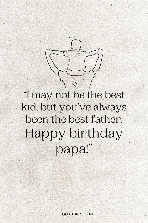 Make your dad feel like a superhero with these heart touching birthday wishes for dad. Show him how much you love and appreciate him. Birthday Father Quotes, Happy Birthday Father Quotes, Happy Birthday To Father, Happy Birthday Papa Quotes, Father Birthday Quotes, Happy Birthday Papa Wishes, Happy Birthday Father, Birthday Wishes For Dad, Quotes In Spanish