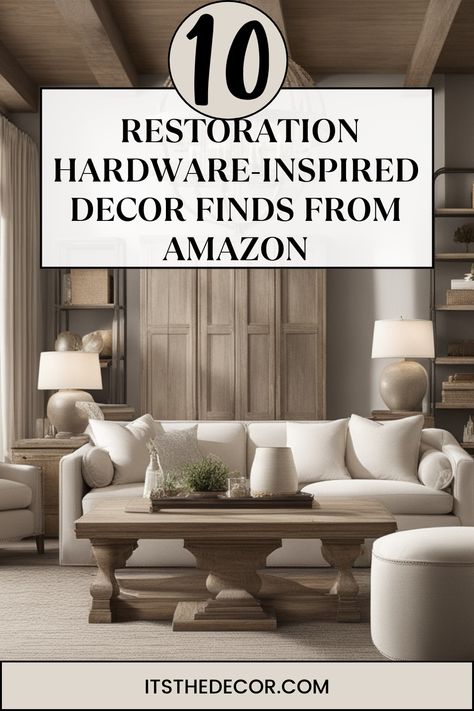 10 Restoration Hardware-Inspired Decor Finds from Amazon Restauration Hardware Living Room, Restoration Hardware Interiors, Restoration Hardware Family Room, Arhaus Inspiration, Rh Decor Inspiration, Restoration Hardware Style Bedroom, Restoration Hardware Living Room Ideas, Restoration Hardware Entryway, Restoration Hardware Inspired Home