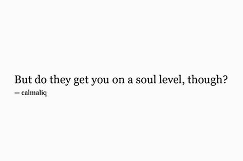 Soul Snatcher Quotes, Genuine Soul Quotes, Neo Soul Quotes, Free Soul Quotes, Good Soul Quotes, Soul Meaning, Soul Family, Energy Quotes, Free Soul