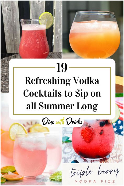 Collage of 4 summer vodka cocktails. Summer Cocktails With Vodka, Vodka Refreshing Cocktails, Summer Drinks Vodka, Cute Vodka Drinks, Vodka Cocktails Summer, Summer Drinks With Vodka, Fruity Alcohol Drinks Easy Vodka, Cocktails Recipes Vodka, Summer Cocktails Vodka