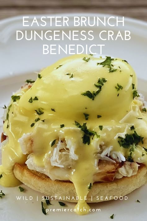 Crab Meat On English Muffins, Crab Hollandaise Sauce, Crab Melts English Muffins, Crab Benedict Recipe, Eggs Benedict Hollandaise, Crab Eggs Benedict, Crab Melts, Crab Benedict, Dungeness Crab Cakes