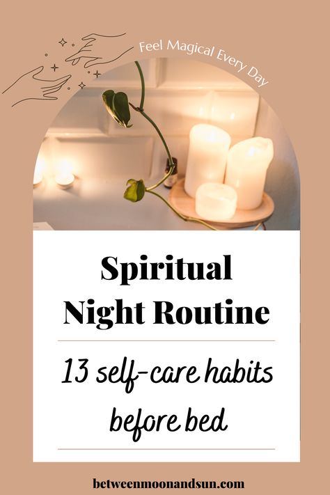 Here you can find 13 habit ideas for self-care and spirituality to include in your night routine. Unwind and relax after a long and busy day at work or school. Doing these recharging steps before going to bed will help you to find better sleep at night. Recharge your mind, body and Soul by making winding down a daily ritual. #nightroutine #unwind #relax #bettersleep #habits #spirituality Witchy Evening Routine, Bedtime Rituals Witch, Daily Spiritual Routine, Weekly Rituals, Mind Body Soul Self Care, Household Spirits, Night Routine List, Spiritual Morning Routine, Evening Routine Ideas