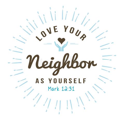 Mark Bible, Love Your Neighbor As Yourself, Series Illustration, Love Your Neighbor, Love Your Neighbour, Heart Icon, Light Rays, Praying Hands, Bible Scripture