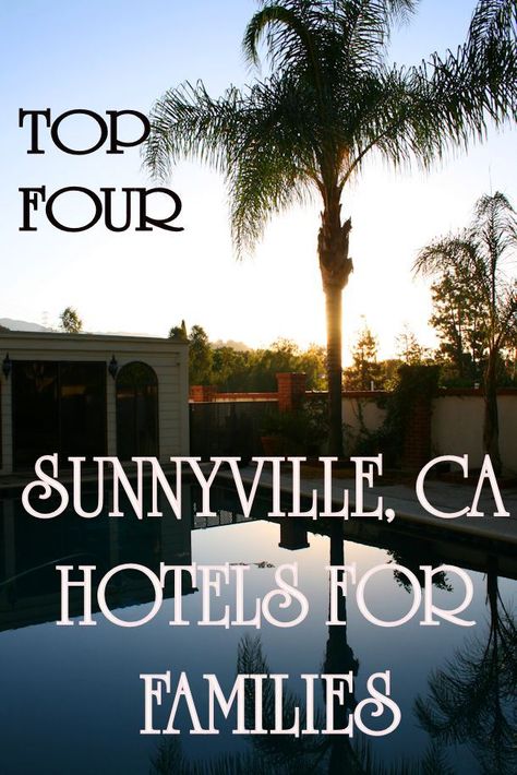 Top 4 Sunnyvale, California Hotels for Families Travel Tips With Toddlers, Family On Vacation, Sunnyvale California, Road Trip Places, California Trip, Usa Road Trip, Best Family Vacations, Most Popular Recipes, Mini Golf