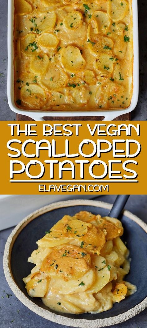 Vegan Potato Au Gratin, Vegan Scalloped Sweet Potatoes, Scalloped Potatoes Vegan, Ella Vegan, Vegan Scalloped Potatoes, Vegan Casseroles, Best Casseroles, Vegan Side Dishes, Vegan Potato