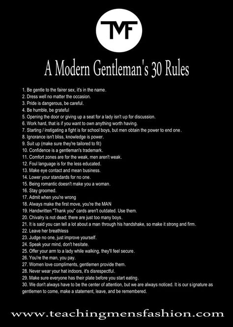 Teaching Mens Fashion, Gentlemens Guide, Gentleman Rules, Gentlemans Guide, Gentleman Quotes, Wife Quotes, True Gentleman, Mens Lifestyle, Modern Gentleman