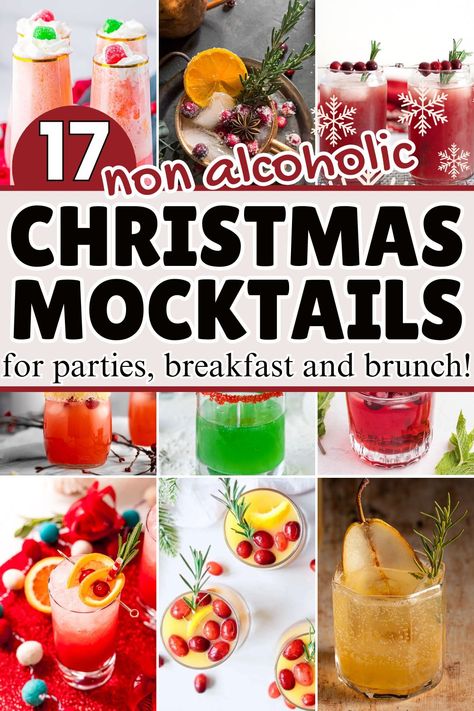 collage of alcohol free christmas drinks with text non alcoholic christmas mocktails. Non Alcoholic Drinks For Christmas Party, Christmas Themed Drinks Mocktails, 8 Best Christmas Mocktails, Festive Christmas Non Alcoholic Drinks, Christmas Themed Mock Tails, Fun Christmas Party Drinks, Xmas Mocktail Recipe, Christmas Brunch Drinks Non Alcoholic, Christmas Morning Drinks Non Alcoholic