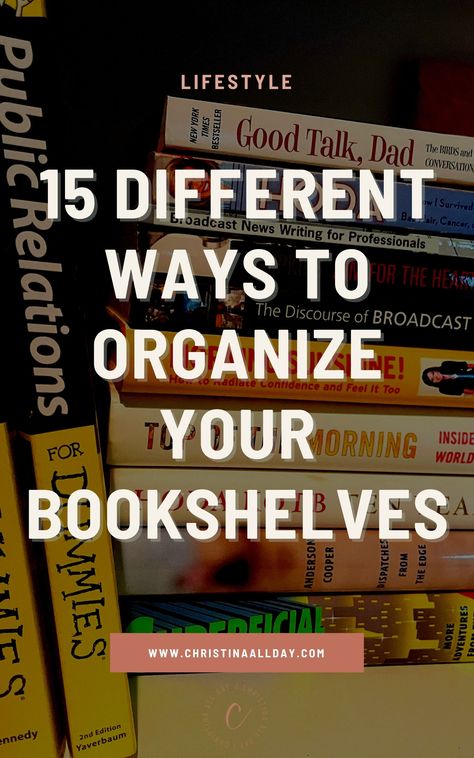 15 CREATIVE WAYS TO ORGANIZE YOUR BOOKS ON A BOOKSHELF I have a few bookshelves in my home and they’re all organized a bit differently. I also know many avid readers who organize their books a bit differently. If you’re looking to do some redecorating with a lot of books, here are some thoughts. One of the easiest ways and first thing you should do is figure out where your book world is going to live in your home. Then, it’s time to get to work! Organising Books Bookshelves, How To Organize A Bookshelf, Organization Books, Lots Of Books, Book Organization Ideas Bookshelves, Ways To Organize Books, How To Organize Books On A Bookshelf, Bookshelf Organization Ideas, Organizing Kids Books