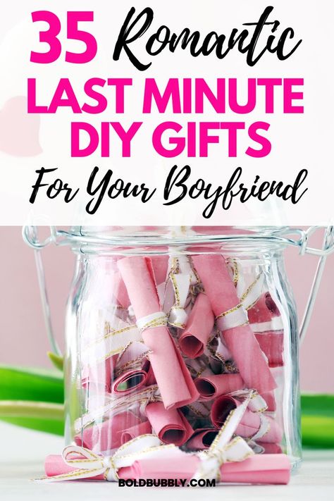 last minute diy gifts for boyfriend Diy Gift Ideas For Him, Last Minute Christmas Gifts Diy, Couples Gifts Diy, Last Minute Diy Gifts, New Boyfriend Gifts, Easy Diy Gift Ideas, Romantic Diy Gifts, Thoughtful Gifts For Boyfriend, Gift Ideas For Your Boyfriend