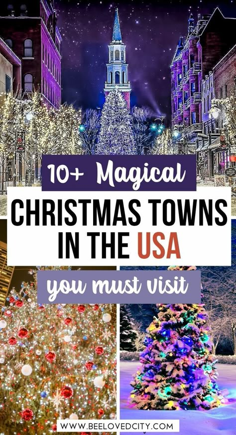 Christmas Places To Visit, Best Places To Visit At Christmas, Christmas Trips For Families, Christmas Destinations In The Us, Best Christmas Markets In The Us, Places To Visit For Christmas, Cute Christmas Towns, Cities At Christmas, Best Cities To Visit In Usa