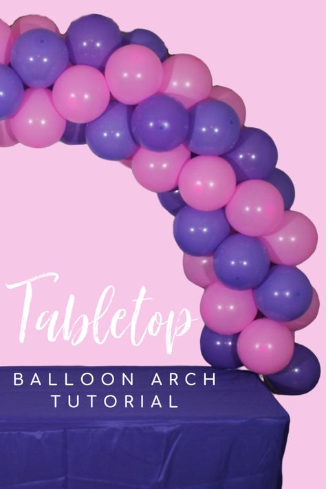 Balloon Table Arch Ideas, Table Balloon Arch Diy, Balloon Arch Videos Diy, Balloon Arch On Table, Balloon Table Arch Decoration, Table Arch Balloon, Balloon Arch Over Table, Diy Table Arch, Table Top Balloon Arch