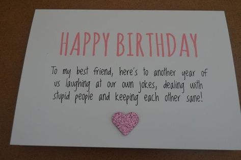 Birthday Quotes QUOTATION – Image : As the quote says – Description Humourous Best Friend Birthday Card £1.99 More Unique Ideas For Best Friends Birthday, Bff Scrapbook, Bestie Ideas, Best Friend Birthday Cards, Things To Write, Bff Birthday Gift, Friend Gift Ideas, Bff Birthday, Friend Stuff