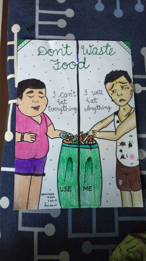 Don't waste food school Activity #schoolactivity #food #activity #cardmakingideas Zero Hunger Poster Drawing, Save Food Poster Drawing, Don't Waste Food Poster, Food Security Poster, Zero Hunger Poster Ideas, Zero Hunger Poster, Poverty Drawing, Dont Waste Food, Save Food Poster