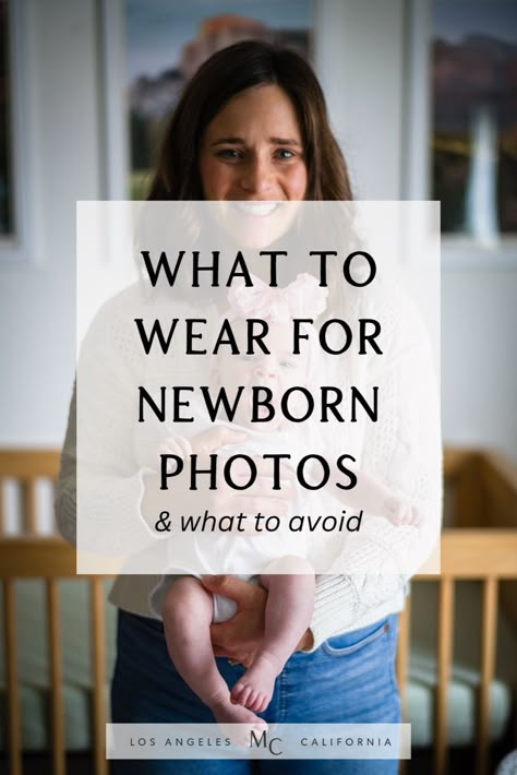 Get picture-perfect newborn photos with these newborn photo outfit ideas! Whether you're planning a casual newborn photoshoot at home or a formal newborn photoshoot, this guide has you covered. Click through for what to wear for your newborn photography session, and what to avoid. I offer at home newborn photography in Los Angeles. Documentary style newborn photography, photography tips, newborn lifestyle photos Newborn Shoot Mom Outfit, Outfit Ideas For Newborn Family Pictures, Newborn Lifestyle Outfits, Newborn Photography Mom Outfit, Newborn Photography Color Palette, In Home Newborn Session Outfit, Winter Newborn Family Photos, Newborn Photography Outfits Family, Newborn Home Photos