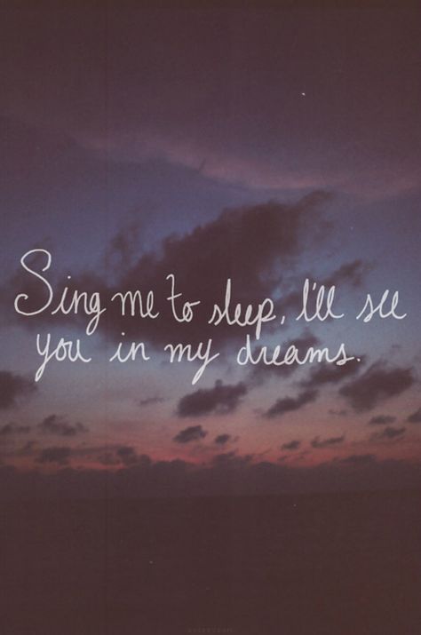 Sing me to sleep quotes cute sky clouds sleep sing All Time Low Lyrics, My Dreams Quotes, Sing Me To Sleep, Sleep Quotes, Band Quotes, Music And Lyrics, Sing To Me, Life Quotes Love, Dream Quotes