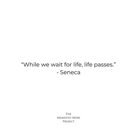 Time Passes Quickly Quotes Life, Bad Time Will Pass Quotes, Life Passing You By Quotes, Time Goes By Fast Quotes, Time Pass Quotes, Quotes About Time Passing Quickly, Time Passing Quotes, Right Time Quotes, Philosophy Tattoos